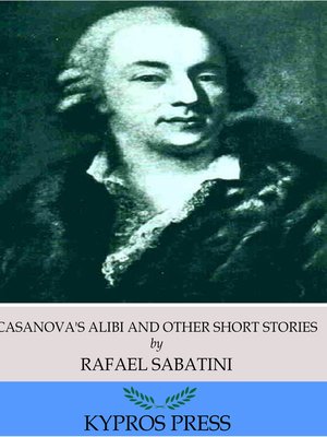 cover image of Casanova's Alibi and Other Short Stories